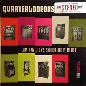 No Artist - Quarterlodeons: Jim Hamilton's $50,000 Hobby In Hi-Fi FLAC