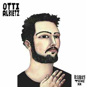 Otti Albietz - Bubby Tone II FLAC