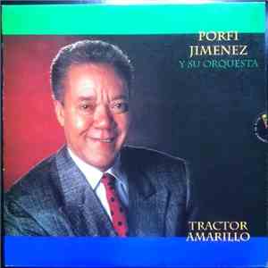 Porfi Jiménez Y Su Orquesta - Tractor Amarillo FLAC