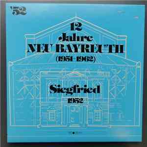 Richard Wagner, Joseph Keilberth, Orchester der Bayreuther Festspiele - Siegfried 1952 FLAC