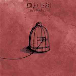 Roger Usart - Cage Without A Bird FLAC