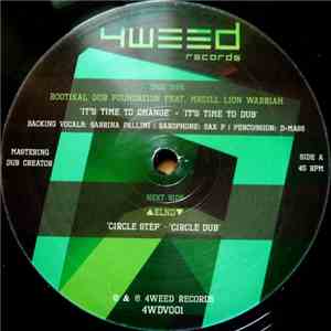Rootikal Dub Foundation Feat. Mr Dill Lion Warriah / Elnd﻿ - Its Time To Change / Circle Step FLAC