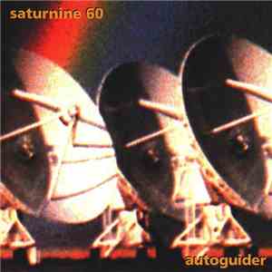 Saturnine - Autoguider FLAC