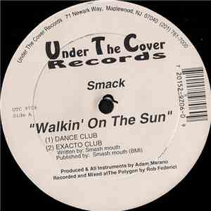 Smack  - Walkin' On The Sun FLAC