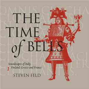 Steven Feld - The Time Of Bells 1 FLAC