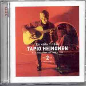 Tapio Heinonen - En Kadu Mitään - Kaikki Levytykset 1968-1973 Osa 2 FLAC