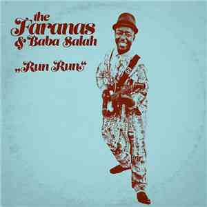 The Faranas, Baba Salah - Run Run FLAC