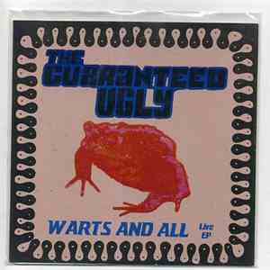 The Guaranteed Ugly - Warts And All Live EP FLAC