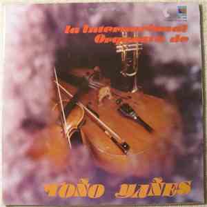 Toño Yañes - La Internacional Orquesta De Toño Yañes FLAC