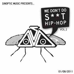 Various - We Don't Do S​​​t Hip​-​Hop Vol​.​2 FLAC