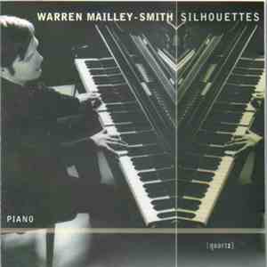 Warren Mailley-Smith - Silhouettes FLAC