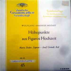 Wolfgang Amadeus Mozart - Maria Stader, Josef Greindl - Höhepunkte Aus Figaros Hochzeit FLAC