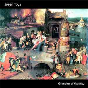 Zreen Toyz - Grimoire Of Eternity FLAC