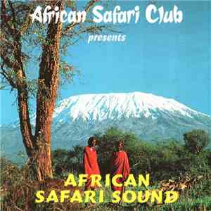 African Safari Club - African Safari Sound FLAC