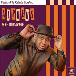 Alpheus - So Brave FLAC
