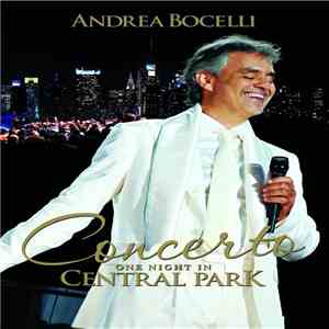 Andrea Bocelli - Concerto: One Night In Central Park FLAC