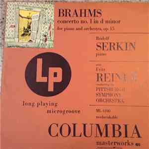 Brahms / Rudolf Serkin , Piano With Fritz Reiner , Conducting Pittsburgh Symphony Orchestra - Concerto No. 1 In D-minor For Piano And Orchestra, Op. 15 FLAC