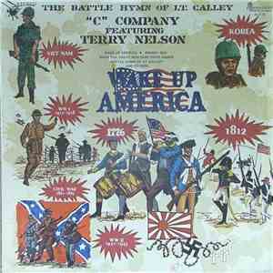 C Company Featuring Terry Nelson  - Wake Up America FLAC