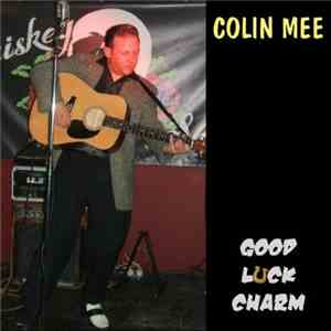 Colin Mee - Good Luck Charm FLAC