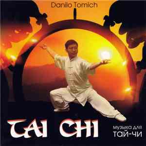 Danilo Tomich - Tai Chi FLAC
