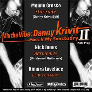 Danny Krivit - Mix The Vibe (Music Is My Sanctuary II) FLAC