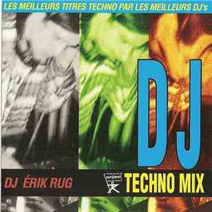DJ Erik Rug - DJ Techno Mix FLAC