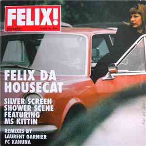 Felix Da Housecat - Silver Screen Shower Scene FLAC