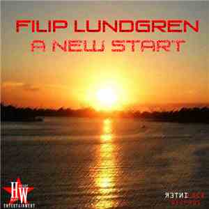 Filip Lundgren - A New Start FLAC