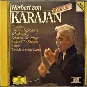 Herbert von Karajan - Prokofiev / Tchaikovsky / Weber - Classical Symphony / Serenade For Strings • Waltz Of The Flowers / Invitation To The Dance FLAC