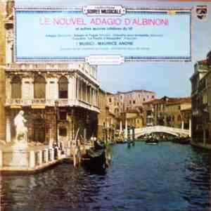 I Musici, Maurice André - Le Nouvel Adagio D' Albinoni Et Autres Oeuvres Célèbres Du 18e FLAC
