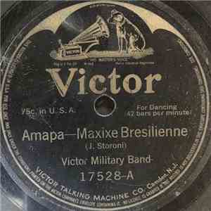 J. Storoni, Arthur N. Green, Victor Military Band - Amapa-Maxixe Bresilienne / Sans Souci-Maxixe Bresilienne FLAC