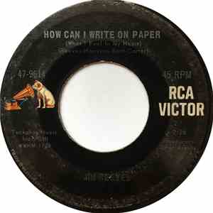Jim Reeves - How Can I Write On Paper (What I Feel In My Heart) FLAC