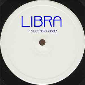 Libra  - a second chance (promotional copy) FLAC