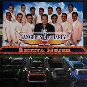 Los Angeles De Charly - Bonita Mujer FLAC