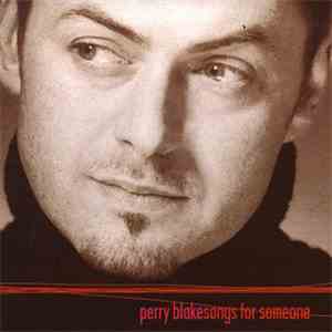 Perry Blake - Songs For Someone FLAC