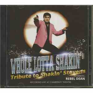 Rebel Dean - Whole Lotta Shakin' (A Tribute To Shakin' Stevens) FLAC