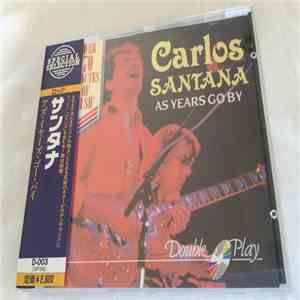 Santana - As Years Go By FLAC