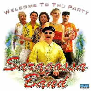 Saragossa Band - Welcome To The Party FLAC