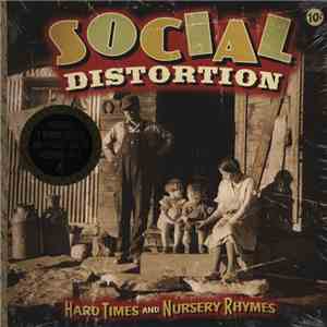 Social Distortion - Hard Times And Nursery Rhymes FLAC