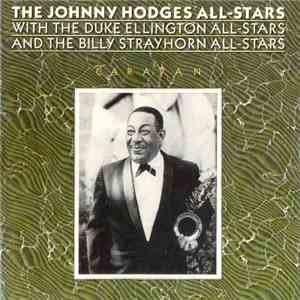 The Johnny Hodges All-Stars With The Duke Ellington All-Stars And The Billy Strayhorn All-Stars - Caravan FLAC