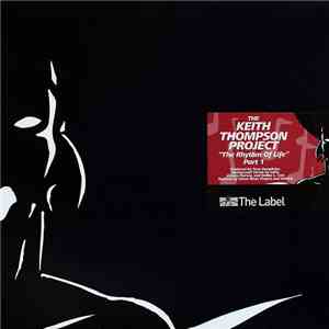 The Keith Thompson Project - The Rhythm Of Life - Part 1 FLAC