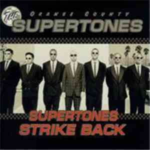 The Orange County Supertones - Supertones Strike Back FLAC