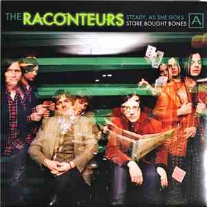 The Raconteurs - Steady, As She Goes / Store Bought Bones FLAC