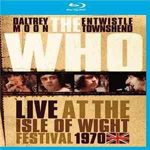 The Who - Live At The Isle Of Wight Festival 1970 FLAC