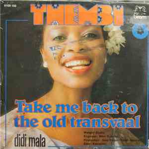 Thembi - Take Me Back To The Old Transvaal / Didi Mala FLAC