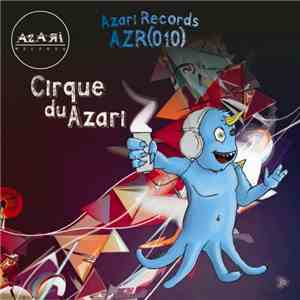 Various - Cirque Du Azari FLAC
