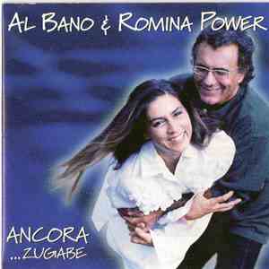 Al Bano & Romina Power - Ancora... Zugabe FLAC