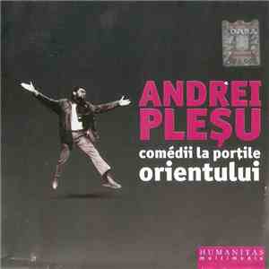 Andrei Pleșu - Comédii La Porțile Orientului FLAC
