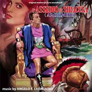 Angelo F. Lavagnino - L'Assedio Di Siracusa (Archimede) (Original Soundtrack) FLAC