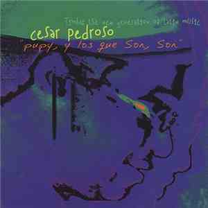 Cesar Pedroso, Pupy Y Los Que Son Son - Timba: The New Generation Of Latin Music FLAC